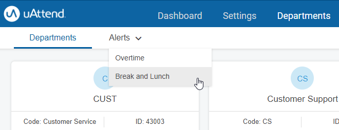 A screenshot showing the Alerts dropdown expanded and the Break and Lunch option selected.