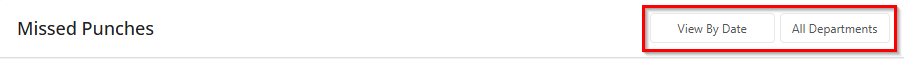 uAttend - Dashboard - Missed Punches widget - Filter Buttons in Red Box.png